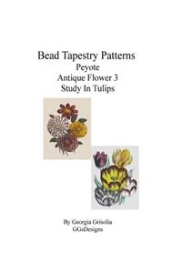 Bead Tapestry Patterns Peyote Antique Flower 3 Study In Tulips