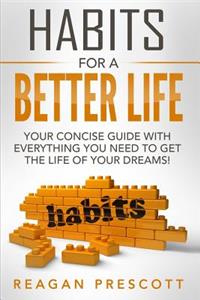 Habits For a Better Life