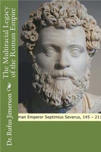 Multiracial Legacy of the Roman Empire