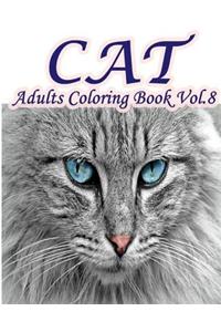 Cat: Adults Coloring Book Vol.8: An Adult Coloring Book of Cats in a Variety of Styles