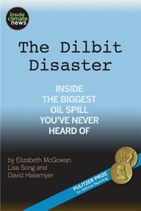 The Dilbit Disaster