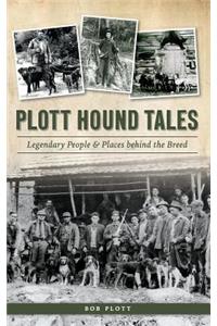 Plott Hound Tales