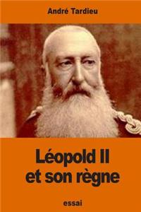 Léopold II et son règne