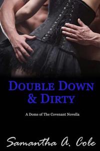 Double Down & Dirty