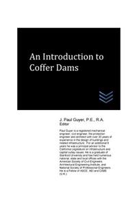 Introduction to Coffer Dams