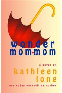 Wonder Mom-Mom