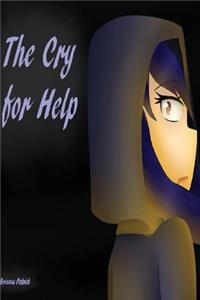 Cry for Help