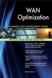 WAN Optimization Complete Self-Assessment Guide