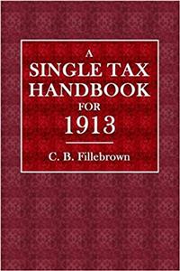 A Single Tax Handbook for 1913