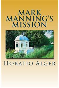 Mark Manning's Mission