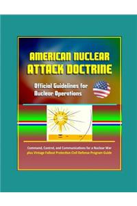 American Nuclear Attack Doctrine