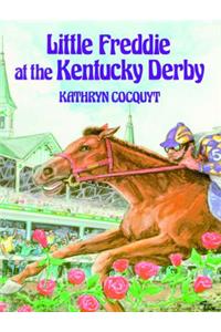Little Freddie at the Kentucky Derby