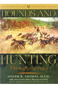 Hounds and Hunting Through the Ages