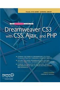 Essential Guide to Dreamweaver Cs3 with Css, Ajax, and PHP