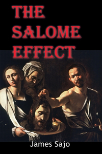 The Salome Effect