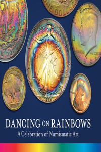 Dancing on Rainbows