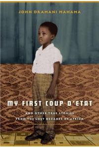 My First Coup D'Etat