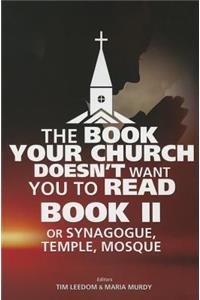 Book Your Church Doesn't Want You to Read, Book II