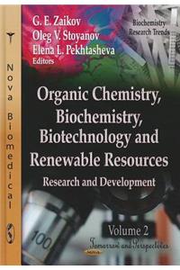 Organic Chemistry, Biochemistry, Biotechnology & Renewable Resources