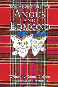 The Adventures of Angus and Edmond