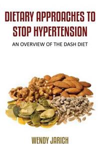 Dietary Approaches to Stop Hypertension