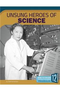 Unsung Heroes of Science