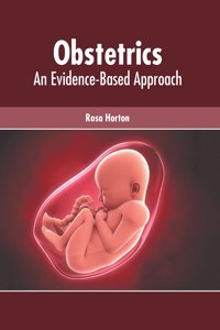 Obstetrics: An Evidence-Based Approach
