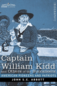 Captain William Kidd and Others of the Buccaneers