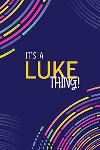 It's a Luke Thing