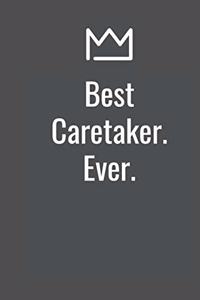 Best Caretaker. Ever.