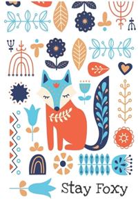Stay Foxy