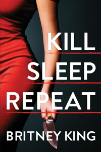 Kill Sleep Repeat