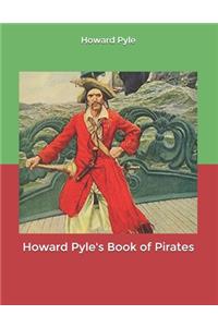 Howard Pyle's Book of Pirates