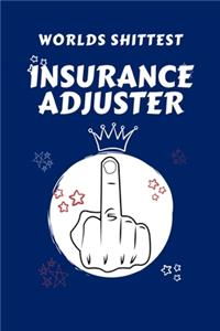Worlds Shittest Insurance Adjuster