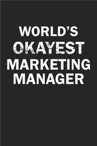 World's Okayest Marketing Manager