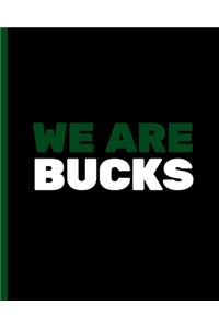 We Are Bucks