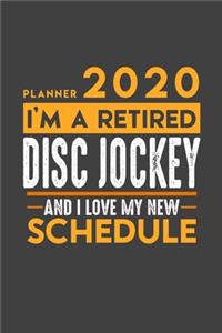 Planner 2020 for retired DISC JOCKEY DJ