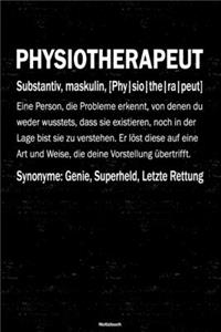 Physiotherapeut Notizbuch: Physiotherapeut Journal DIN A5 liniert 120 Seiten Geschenk