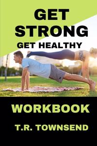 Get Strong Get Healthy