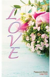 Love Password Book Large Print