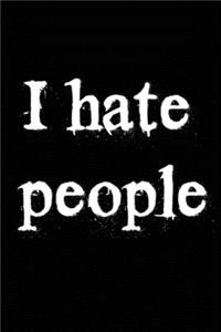 I Hate People