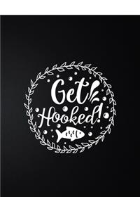 Get Hooked!