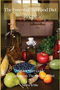 The Essential Sirt Food Diet Recipe