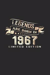 Legends are born in 1967