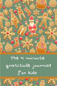 The 4 Minute Gratitude Journal for Kids