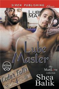 Lube Master [Cedar Falls 4] (Siren Publishing Classic Manlove)