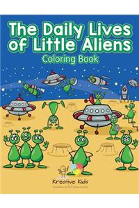 Daily Lives of Little Aliens Coloring Book