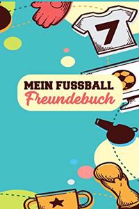 Mein Fussball Freundebuch