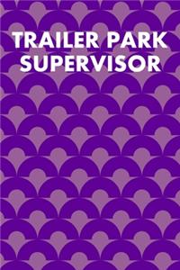 Trailer Park Supervisor