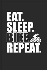 Eat Sleep Bike Repeat